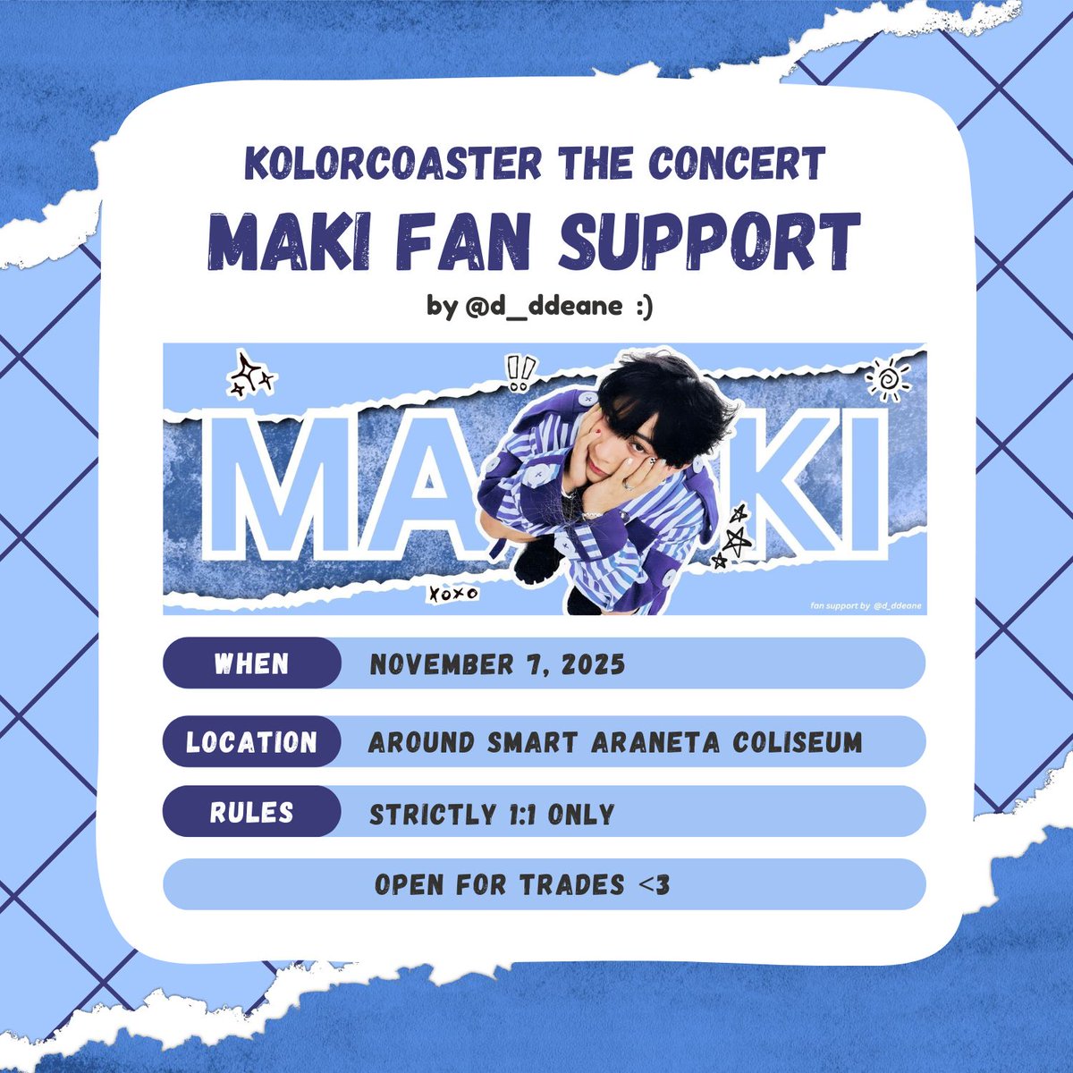 𝙈𝘼𝙆𝙄 𝙆𝙊𝙇𝙊𝙍𝘾𝙊𝘼𝙎𝙏𝙀𝙍 𝘾𝙊𝙉𝘾𝙀𝙍𝙏
fan support banner by <a href="/d_ddeane/">tin 🌙</a>

💌 rt &amp; like
💌 1:1 only
💌 November 7, 2025

I'm a solo goer so let's be friends! (⁠◍⁠•⁠ᴗ⁠•⁠◍⁠)⁠✧⁠*⁠。

See you there!!~

#KOLORCOASTER #MAKI <a href="/clfrnia_maki/">Maki *ੈ✩‧₊˚</a>