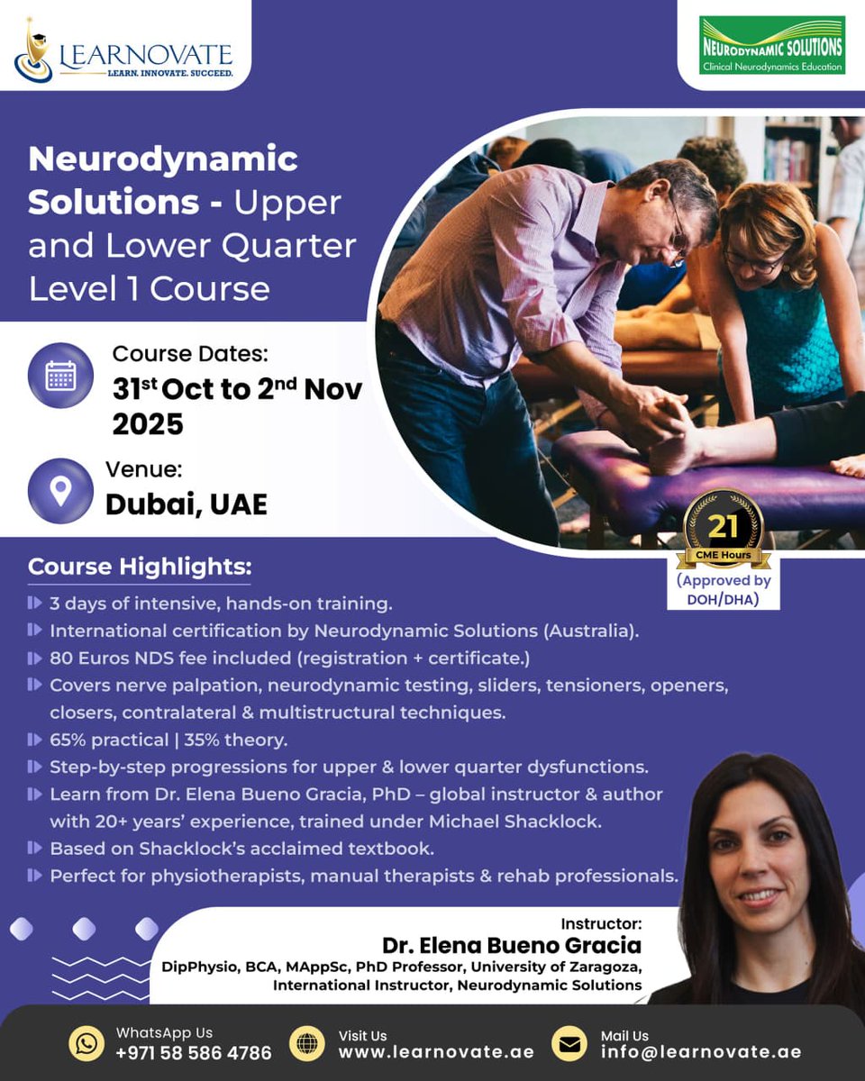 LearnovateHC's tweet image. Advance your neurodynamic skills this October!

Join the Neurodynamic Solutions Level 1 Course with Dr. Elena Bueno Gracia in Dubai.
📅 31 Oct – 2 Nov 2025 | 21 CME Hours | DOH/DHA Approved

Register Now learnovate.ae

#Therapist  #CME #Healthcare
