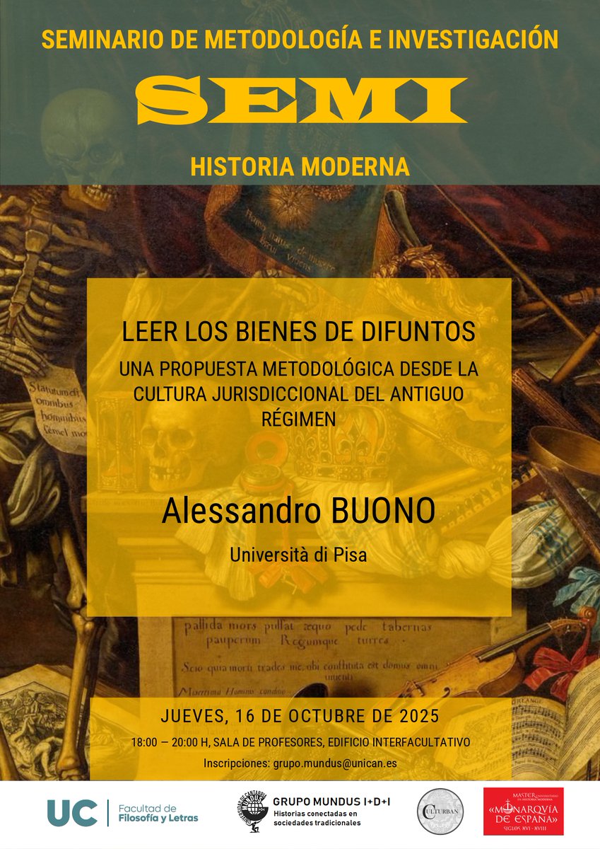 El próximo jueves 16 comienza el XVI SEMI con la intervención a cargo de Alessandro Buono: "Leer los bienes de difuntos. Una propuesta metodológica desde la cultura jurisdiccional del Antiguo Régimen". Se podrá asistir telemáticamente contactando a grupo.mundus@unican.es