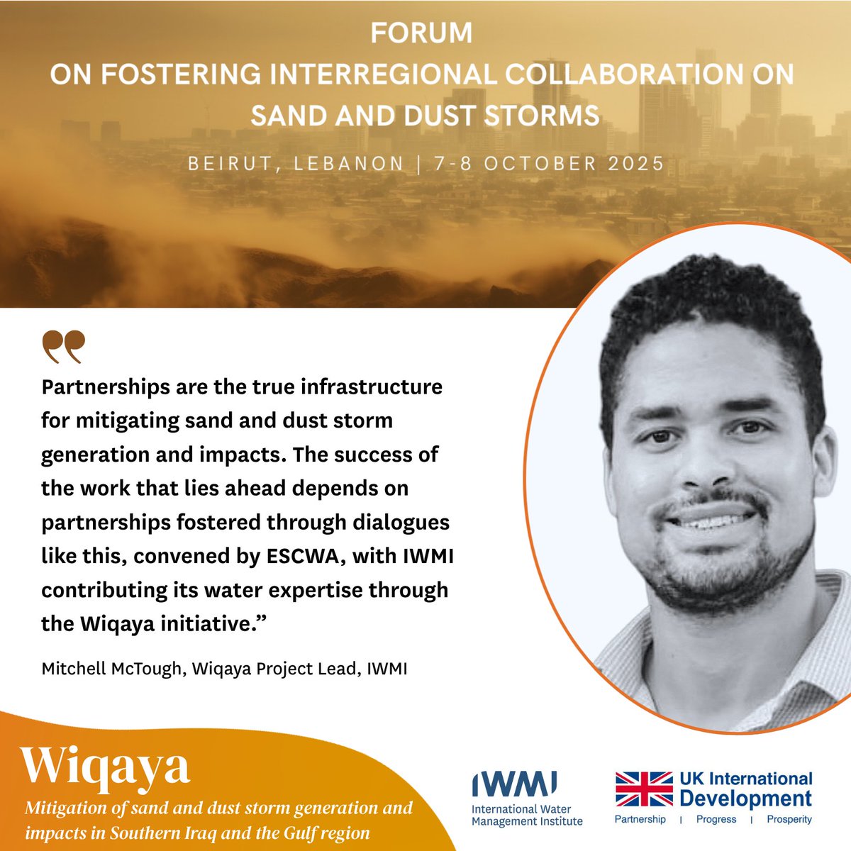 🍃🌍IWMI in Beirut!

On Oct 7–8, <a href="/MMCTOUGH/">Dr Mitch McTough</a> will spotlight the #Wiqaya Project at the #ESCWA Forum on Sand &amp; Dust Storms, showcasing nature-based water solutions &amp; community-driven adaptation to tackle one of MENA’s toughest climate challenges.

#OneCGIAR