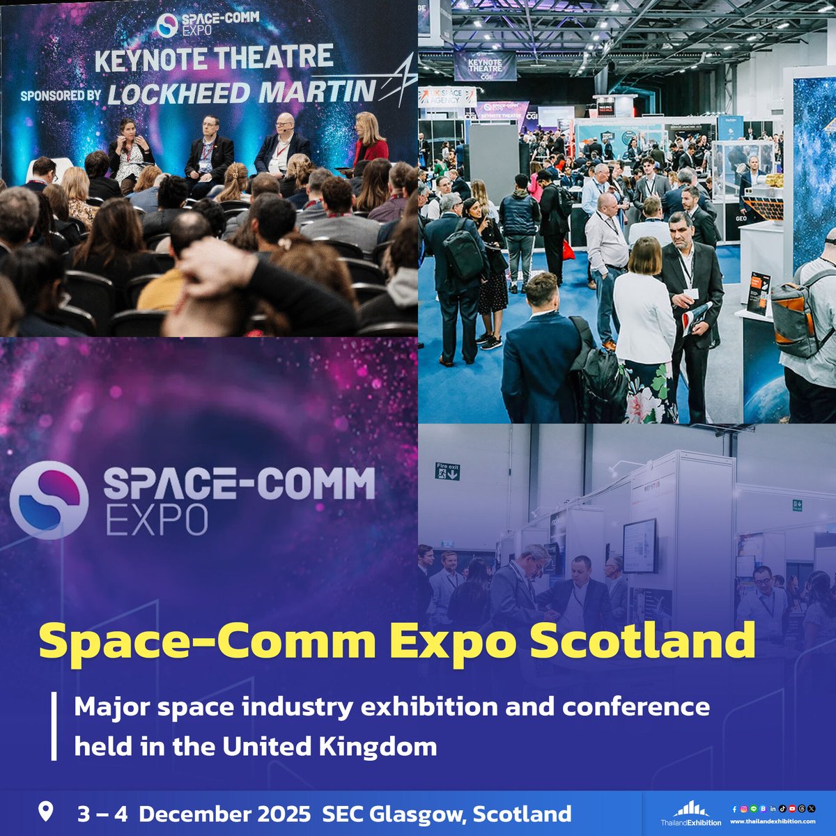 ThailandExhibit's tweet image. 👽 Space-Comm Expo Scotland 2025 is a major space industry exhibition and conference held in the United Kingdom, bringing together government agencies, private sector firms, startups, and research institutions. 

3–4 December 2025 
SEC Glasgow, Glasgow, Scotland

#SpaceComm