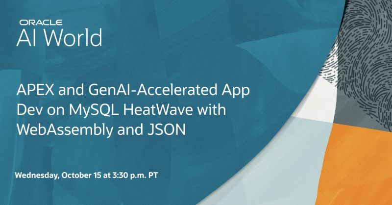 mysql_community's tweet image. ℹ️ Join us at #AIWorld for APEX and GenAI-Accelerated AppDev on MySQL HeatWave with JavaScript and JSON session!
#MySQLCommunity #MySQL
social.ora.cl/6013AUbyF
