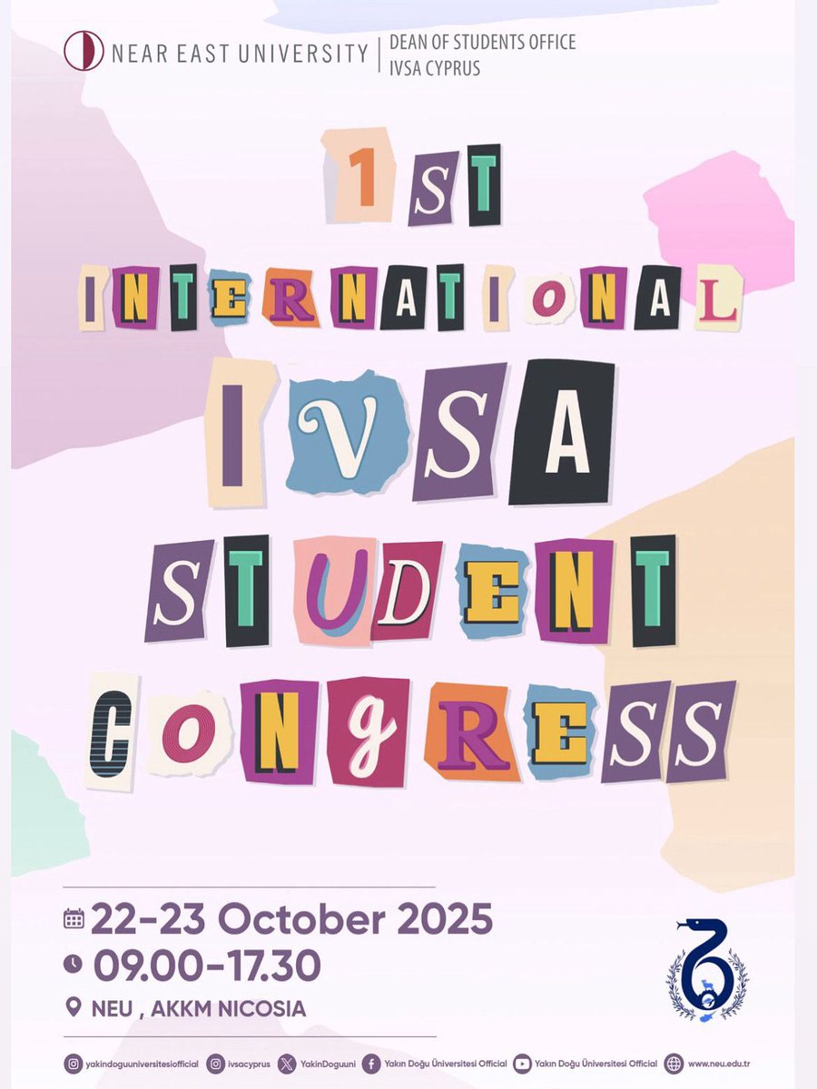 neusdtdeanship's tweet photo. 1ST INTERNATIONAL IVSA STUDENT CONGRESS 

📅22-23 October 2025
⏰09:00-17:30
📍NEU, AKKM Nıcosia

#yakındoğuüniversitesi#neareastuniversity#ydü#neu#ıvsa#studentcongress#cyprus#kıbrıs#tudentdeanshıp#öğrencidekanlığı https://t.co/j1CU48VT4g