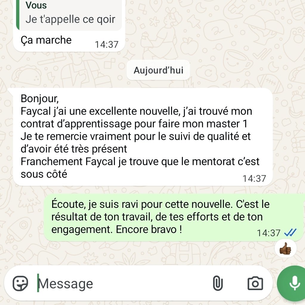 L'effort, l'engagement et le travail payent.
 
Après 5 mois de recherches acharnées, Fanta a trouvé son contrat d'apprentissage chez un leader de la distribution française. Elle va pouvoir réaliser sa rentrée sereinement qui démarre ce lundi.
 
Devenez mentor : les jeunes ont