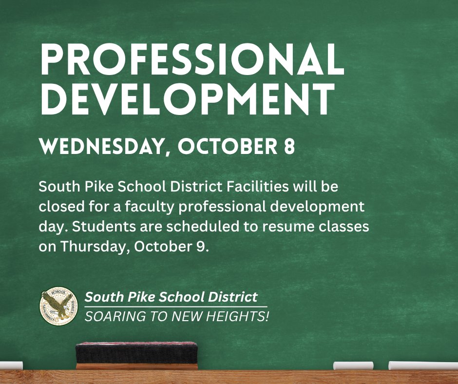 Reminder: South Pike School District facilities closed on Wed, Oct 8, for faculty development. Classes resume Thurs, Oct 9. Enjoy the day off, and see you back on Thursday! edl.io/n2115490