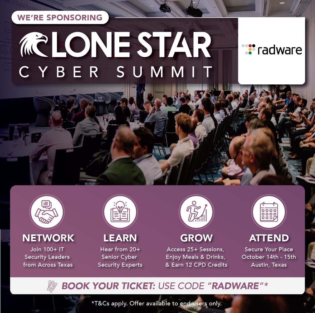 Texas critical infrastructure is under siege from AI-driven threats. Join Radware’s Chip Witt at Lone Star Cyber Summit (Oct. 14–15, Austin) on Oct. 15 @ 10:45am for strategies to fight back.

Claim your free ticket with code Radware → ow.ly/HAOP50X1NeE