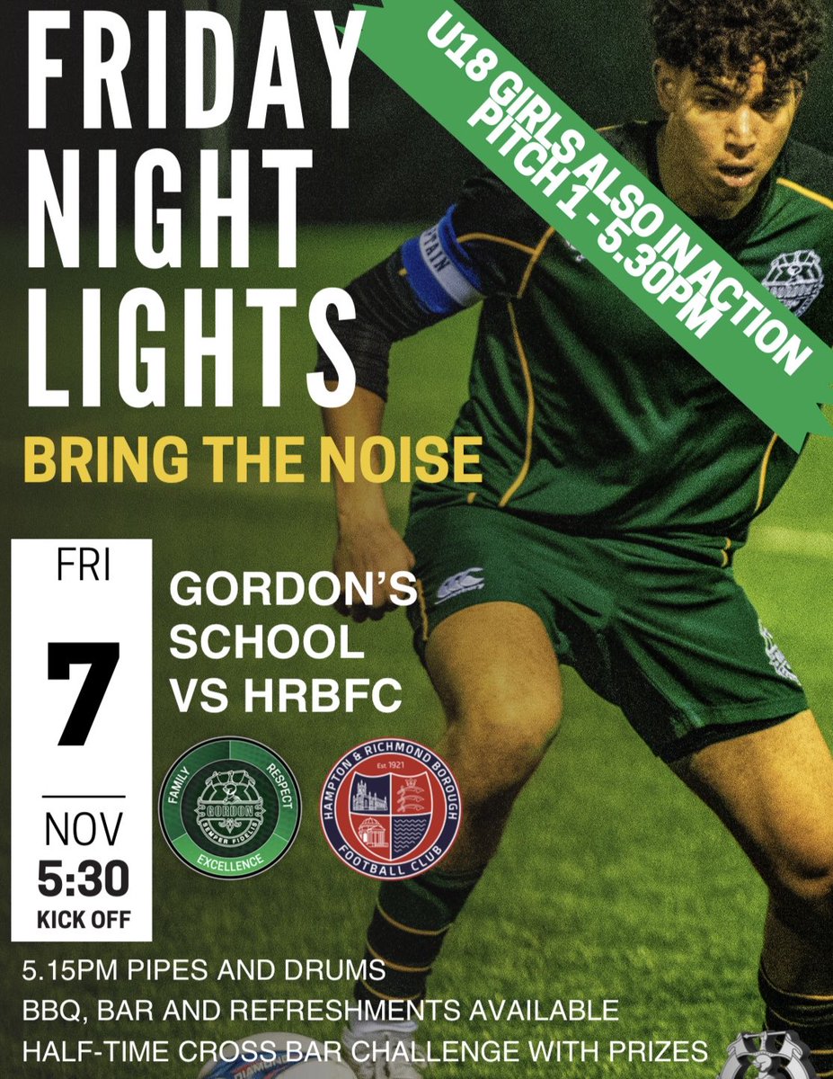 FootballGordon's tweet image. ⚽️ FRIDAY NIGHT LIGHTS returns this Friday!

🗓️ 7 Nov | KO 5:30PM
🏫 Gordon’s School vs Hampton &amp;amp; Richmond Borough FC
🎶 Pipes &amp;amp; Drums 5:15PM
🔥 BBQ, bar &amp;amp; refreshments
🎯 Half-time Crossbar Challenge

U18 Girls also in action — Pitch 1, 5:30PM!

#FridayNightLights @GordonsSch