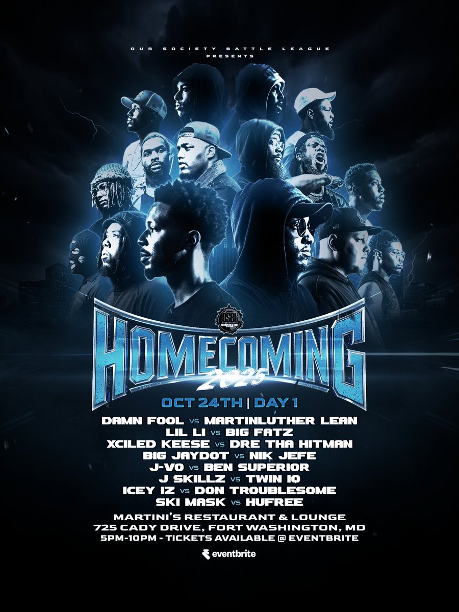 🚨🚨OurSocietyBattleLeague 
Presents: HOMECOMING 2025‼️

October 24th🗓️
Martinis📍

DAY 1 FULL CARD‼️‼️

🎟 on sale now on EVENTBRITE‼️

If you gonna be here all 3 days take advantage of the deals that we are offering.

#OSBL #Homecoming2025 #DMV