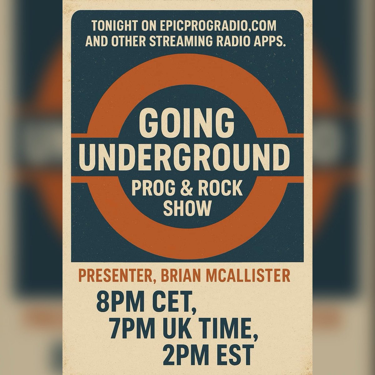 Tonight on Epic Prog Radio and other streaming radio apps. 

Going Underground Prog &amp; Rock Show 
Presenter,Brian McAllister
8pm CET, 7pm UK time, 2pm EST

epicprogradio.com
linktr.ee/epicprogradio

#progressiverock #progrock #independentmusic #airplay #epicprogradio