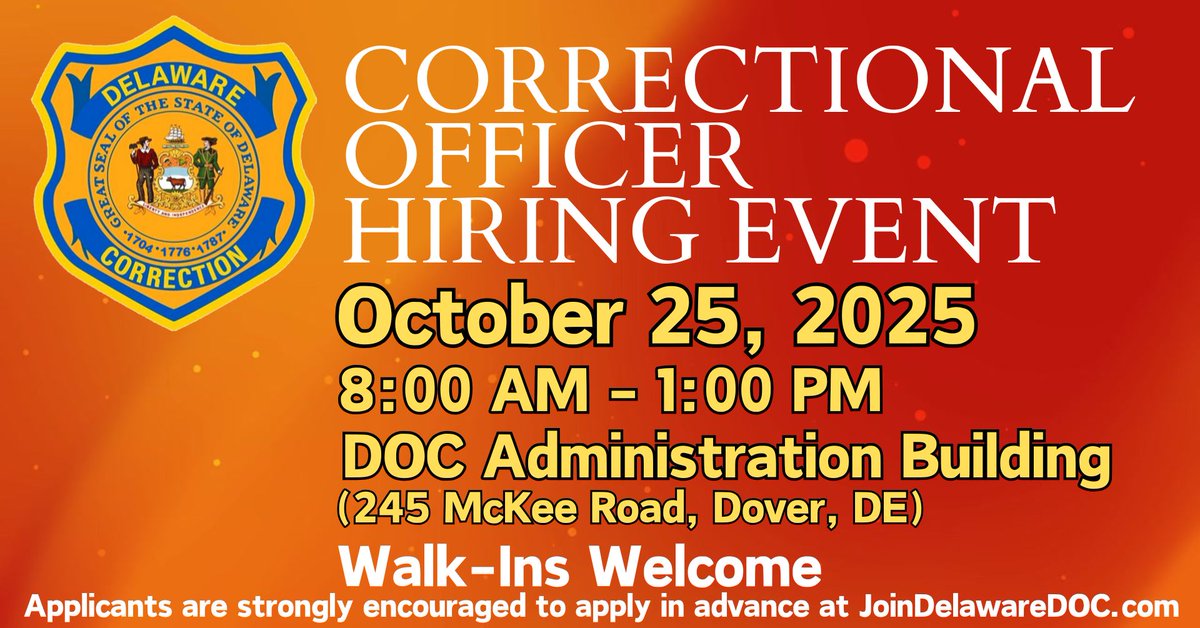 October 25, join us for our next Correctional Officer Hiring Event! 8-1 at the DDOC Building, 245 McKee Rd., Dover. Learn how to become a Correctional Officer, participate in a in-person interview, complete the required physical fitness test. 

Walk-Ins Welcome!