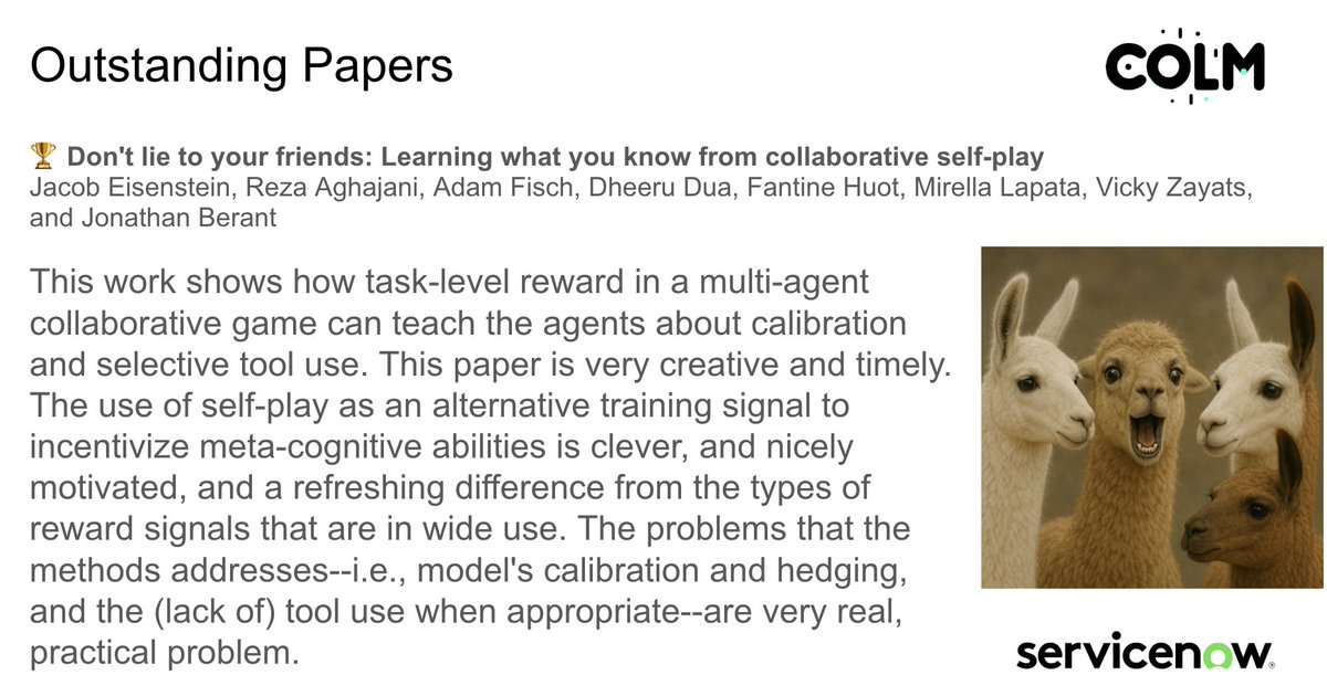 Outstanding paper 3🏆: Don't lie to your friends: Learning what you know from collaborative self-play
openreview.net/forum?id=2vDJi…