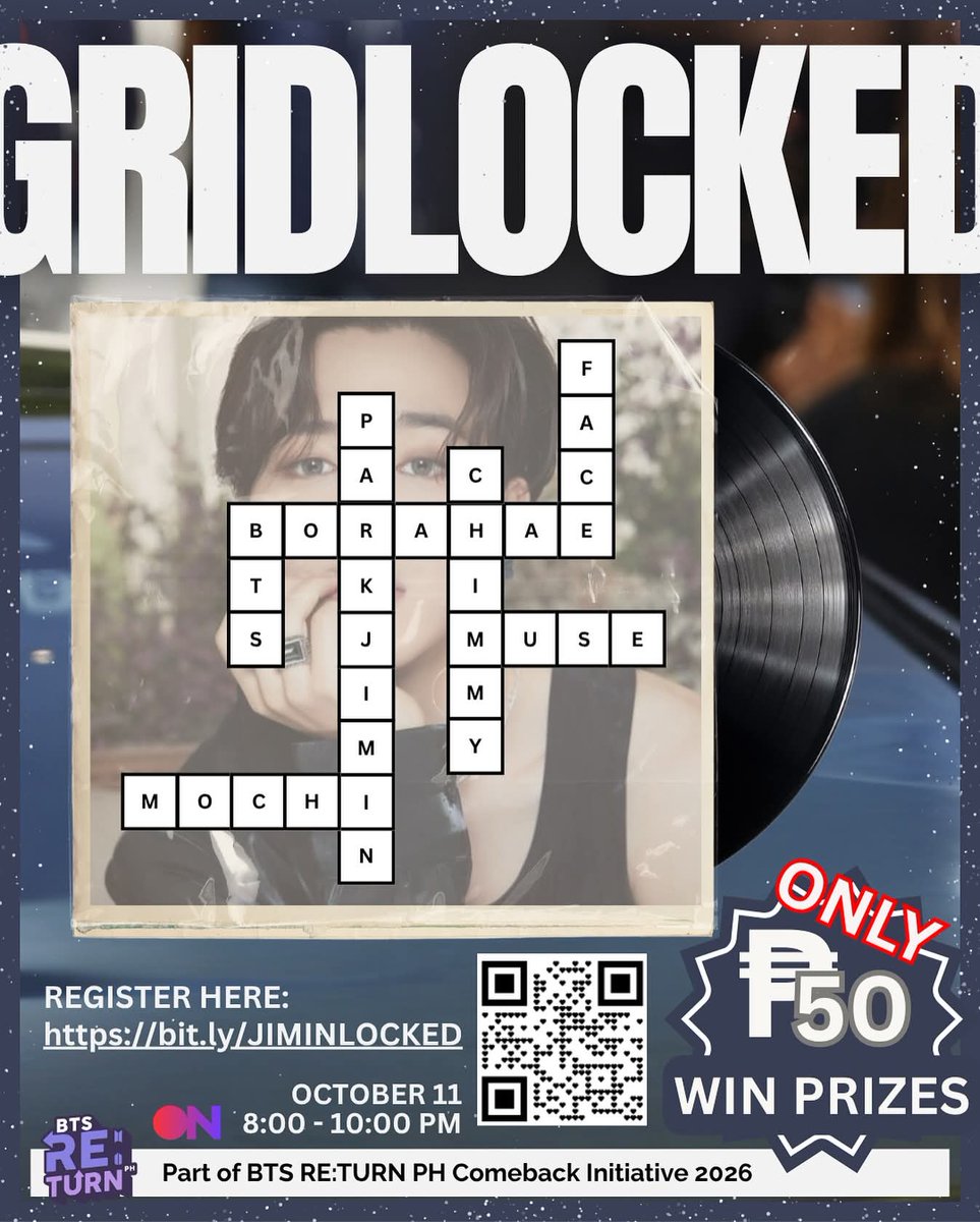 🧩 GRIDLOCKED: The BTS Crossword Challenge! 💜
 Think you can crack the clues? Join us for a fun and brain-teasing night filled with BTS fun, music, and prizes! 🎶

📅 October 11 | 8:00–10:00 PM
💸 Only ₱50 to join • Win awesome prizes!

🔗 Register here: