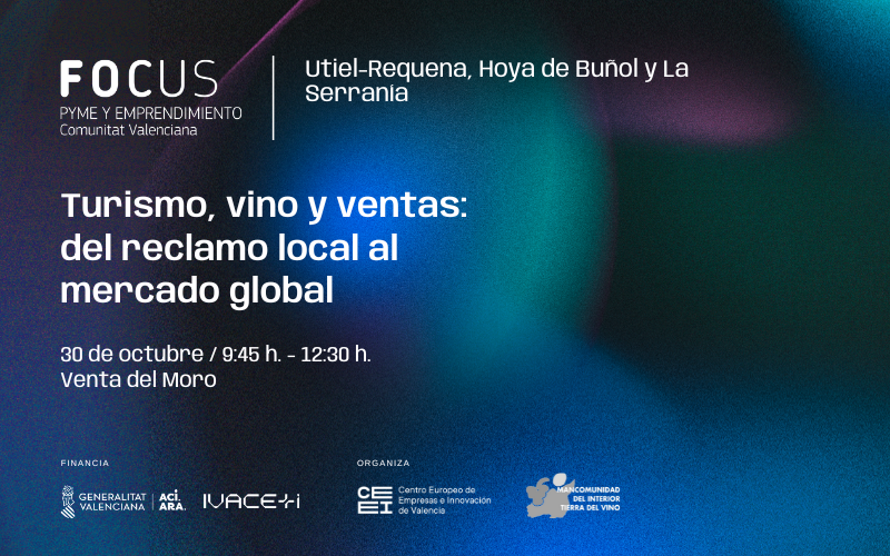 📅 El 30/10 en Venta del Moro: llega el Focus Pyme y Emprendimiento "Turismo, Vino y Ventas" 🍇🍷
Una jornada para impulsar la cooperación y el desarrollo empresarial en Utiel-Requena, Hoya de Buñol y La Serranía.
ℹ️ +info e inscripciones 👉 ceeivalencia.emprenemjunts.es/?op=14&n=25201