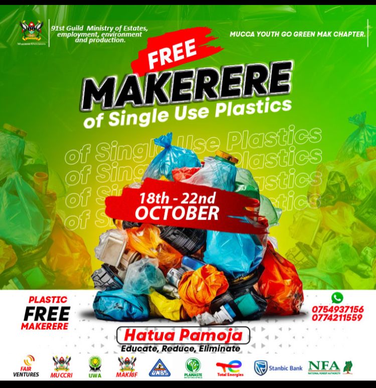 Educate, Reduce, Eliminate! 

The free Makerere from single-use plastics is on.