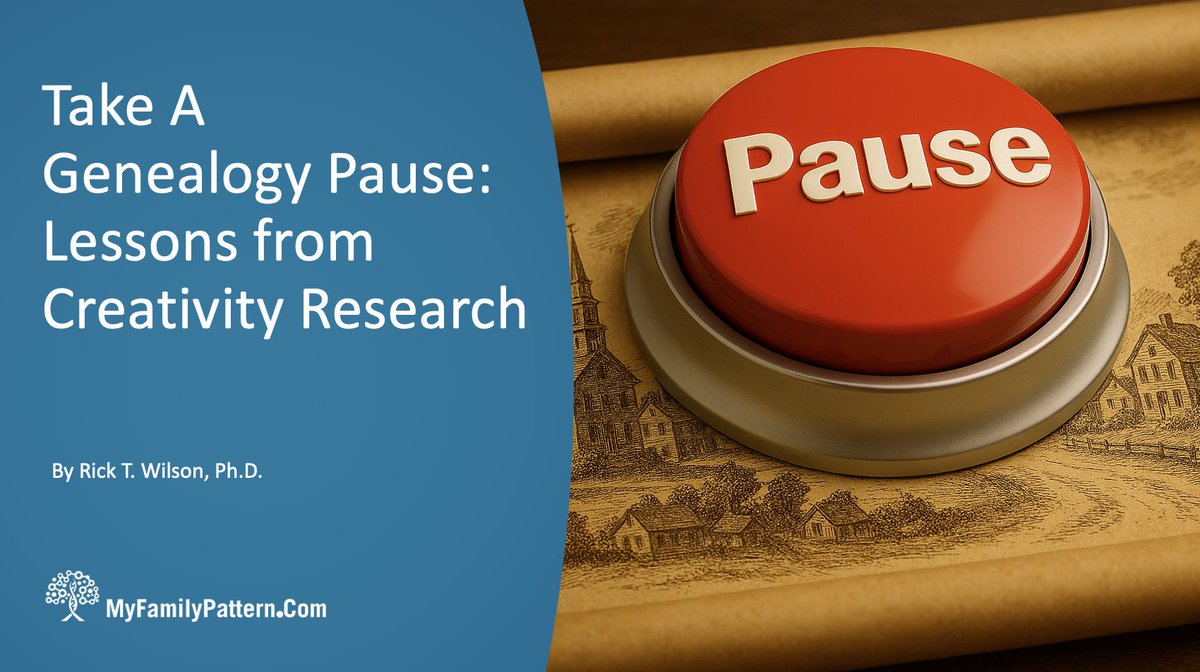 MyFamilyPattern's tweet image. When should we take a pause from our research and give our subconscious time to process our DNA and documentary evidence?  You’ll be amazed at what your mind can do when you’re not thinking about it.  myfamilypattern.com/genealogy_paus…
