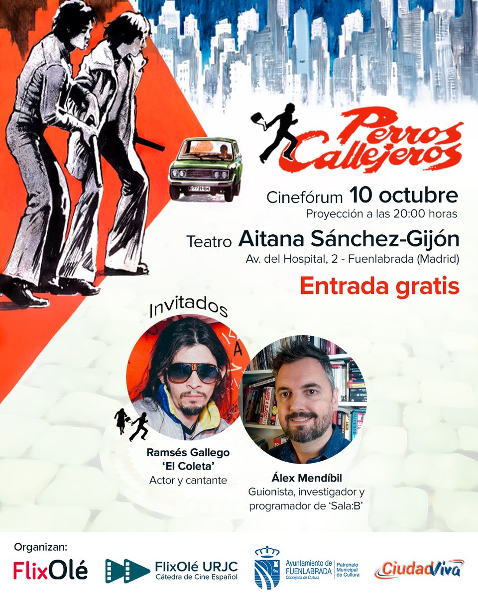 Este viernes, cinefórum de ‘Perros callejeros’ organizado por FlixOlé, <a href="/AytoFuenlabrada/">Ayuntamiento de Fuenlabrada</a> y la Cátedra de Cine Español <a href="/urjc/">URJC</a>. Contaremos, además, con la presencia de <a href="/ElColetaMO/">El Coleta</a> y <a href="/alexmendibil2/">Álex Mendíbil</a>

👉 20:00 h., en Teatro Aitana Sánchez-Gijón (Fuenlabrada). Entrada libre.