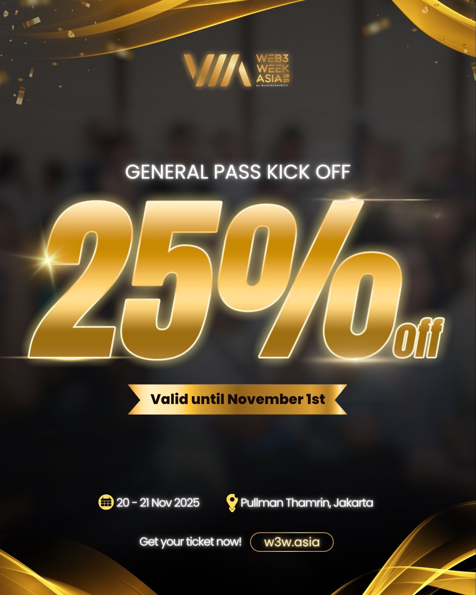 W3WOfficial's tweet photo. General Pass Kick Off — Web3 Week Asia 2025! 🎉

Dapatkan diskon 25% untuk General Pass, tapi buruan — cuma sampai 1 November 🔥

📍 Pullman Thamrin, Jakarta
🗓 20–21 November 2025

🎟 Grab your ticket now at https://t.co/oX8JjXekpv https://t.co/lWOJ71WP6r