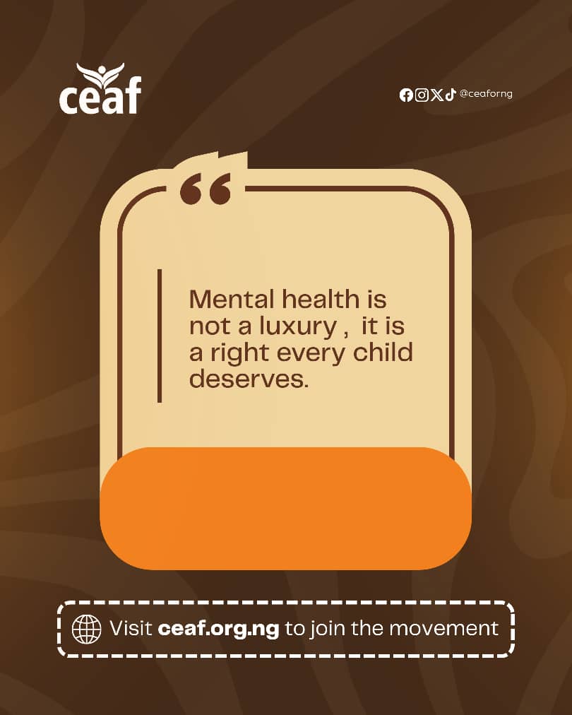 💡 Mental health is not a privilege, it’s a right!
Every child deserves access to care, love, and support for their mental well-being.  🌱💛

👉 Join the movement at ceaf.org.ng

#ChildMentalHealth #ceaforgng #EveryChildMatters #MentalHealthAwareness