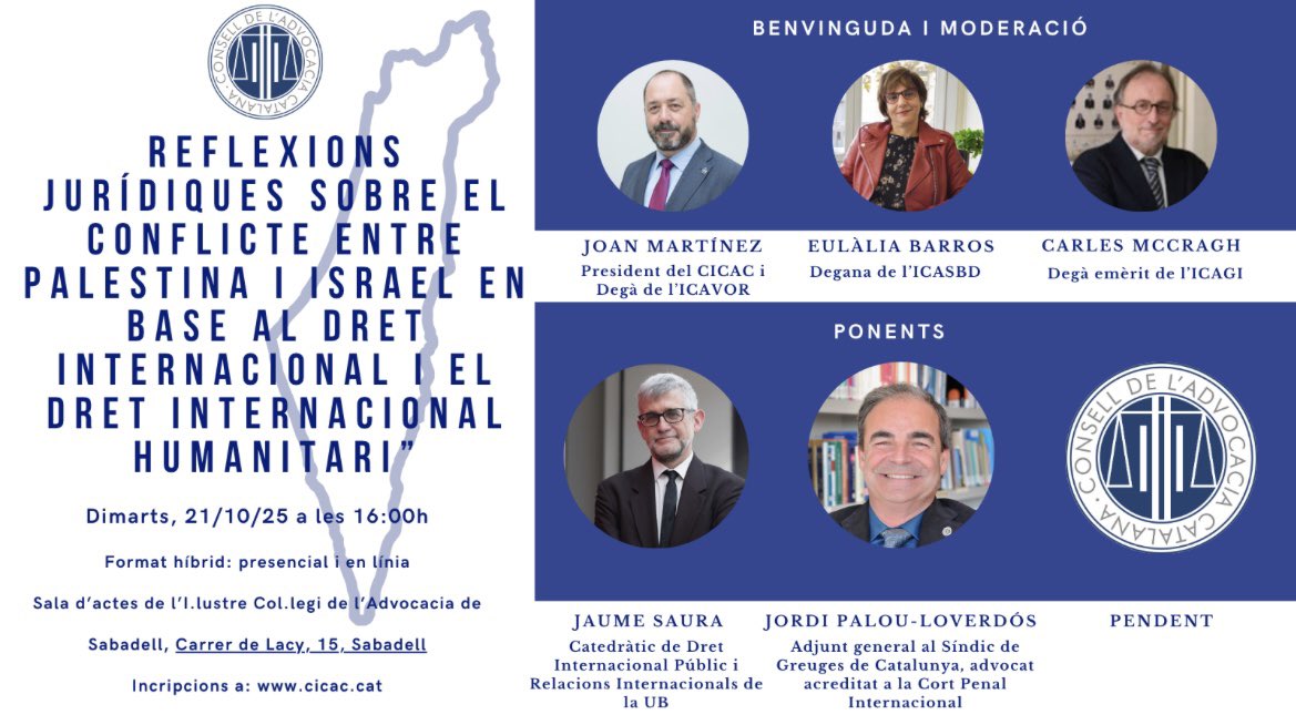🔵 WEBINAR D’ACTUALITAT

✅ Reflexions jurídiques sobre el conflicte entre Israel i Palestina

📆 Dimarts 21 d’octubre a les 4 de la tarda

💻 En línia o presencial a <a href="/icasbd/">Advocacia Sabadell</a> 

🔗 Inscripcions gratuïtes a cicac.cat/2025/10/wbinci…