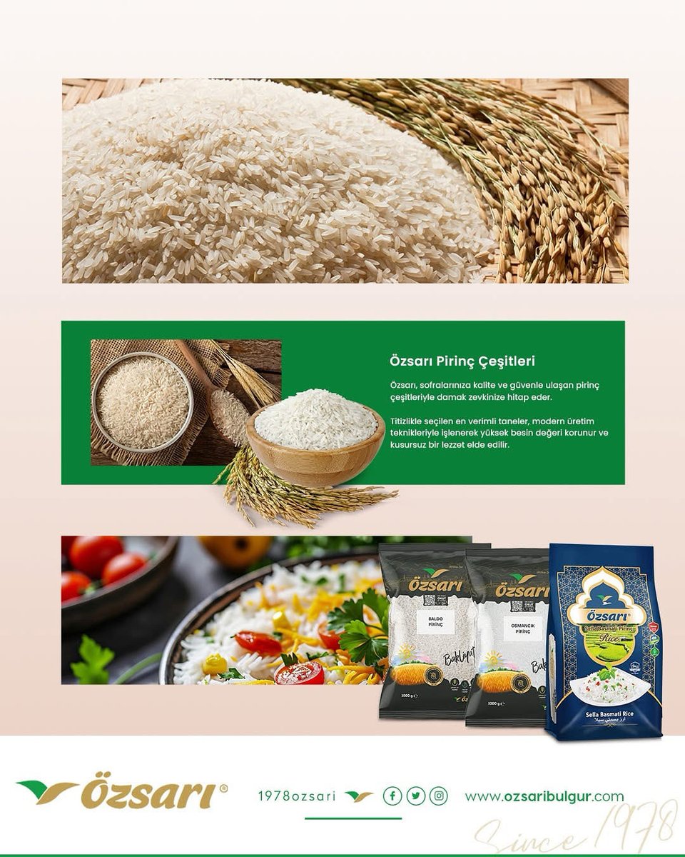 Özsarı, sofralarınıza kalite ve güvenle ulaşan pirinç çeşitleriyle damak zevkinize hitap eder. Titizlikle seçilen en verimli taneler, modern üretim teknikleriyle işlenerek yüksek besin değeri korunur ve kusursuz bir lezzet elde edilir.

#Özsarı #Bulgur #Bakliyat #SağlıklıBesin