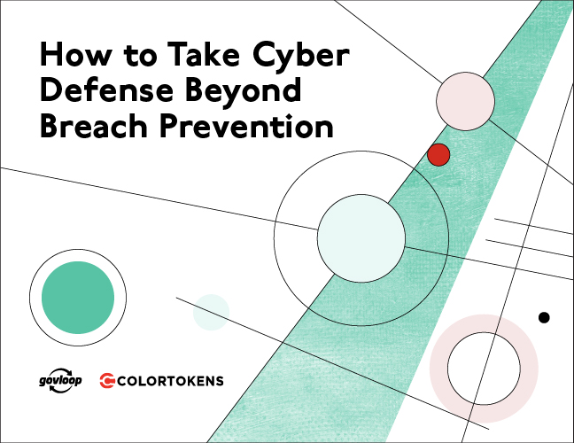 GovLoop's tweet image. The key to stopping 🙅 a potential breach is #microsegmentation: a #cybersecurity approach that creates isolated network segments.
➡️ In this new @ColorTokensInc. playbook, you’ll learn how this helps shift from breach prevention to breach readiness 🦾: bit.ly/3VMyGry