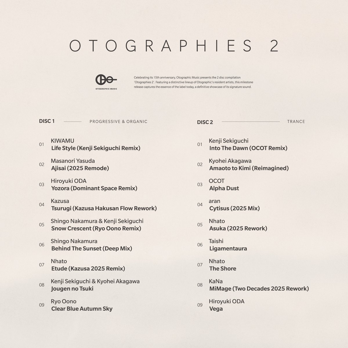 10月31日に発売するOtographic Music設立15周年アルバム「Otographies 2」の収録曲目を公開しました。

Tracklist revealed for “Otographies 2”, Otographic Music’s 15th anniversary album out Oct 31.