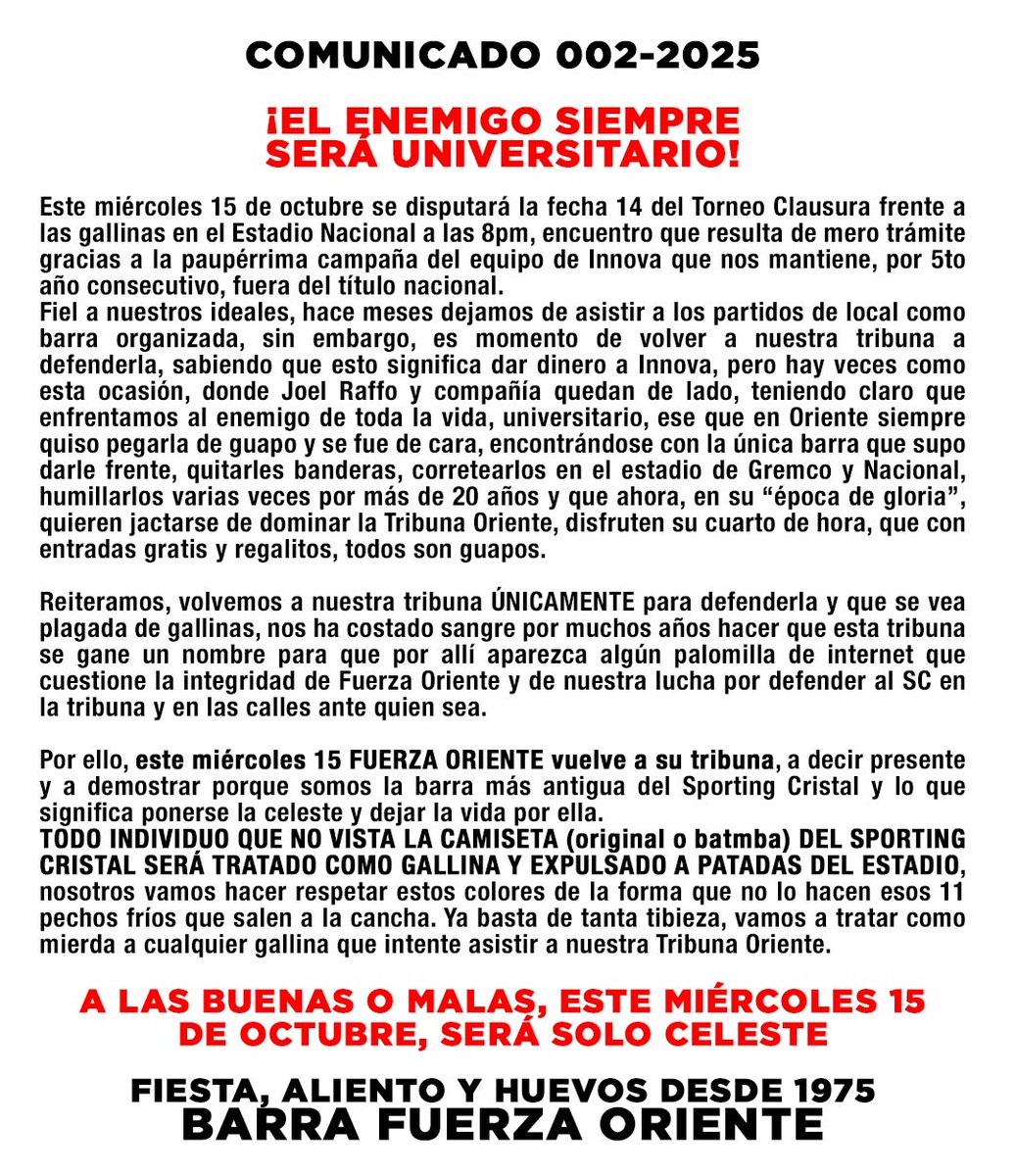 fverzaoriente's tweet photo. COMUNICADO 002-2025
¡EL ENEMIGO SIEMPRE SERÁ UNIVERSITARIO!
Este miércoles 15 de octubre FUERZA ORIENTE vuelve a su tribuna.
TODO INDIVIDUO QUE NO VISTA DE CELESTE SERÁ TRATADO COMO GALLINA Y EXPULSADO A PATADAS DEL ESTADIO.
Ya basta de tanta tibieza.

F.O 1975👊🏻 https://t.co/OqZwqIymIA