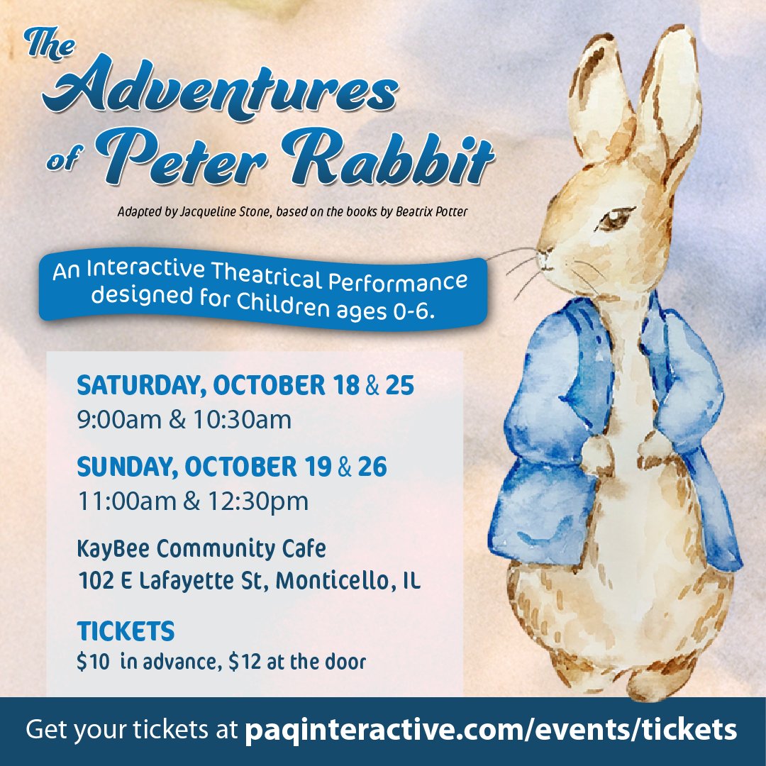 Join Peter Rabbit and Jemima Puddle-Duck on their journey through Mr. McGregor's garden!  All performances are at the KayBee Community Cafe here in Monticello, IL.  Show and ticket information is available on our website.