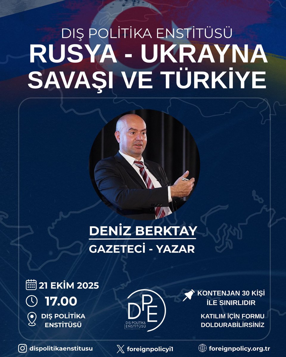 📢 DPE’den özel bir etkinlik!
🎙️ Deniz Berktay ile Rusya-Ukrayna Savaşı ve Türkiye
📅 21 Ekim 2025 | 🕔 17:00
📍 Dış Politika Enstitüsü – Yüz yüze
🔒 Katılım 30 kişiyle sınırlı
📌 Kayıt formu yalnızca kesin katılım sağlayacaklar içindir.
Kayıt👇
docs.google.com/forms/d/e/1FAI…