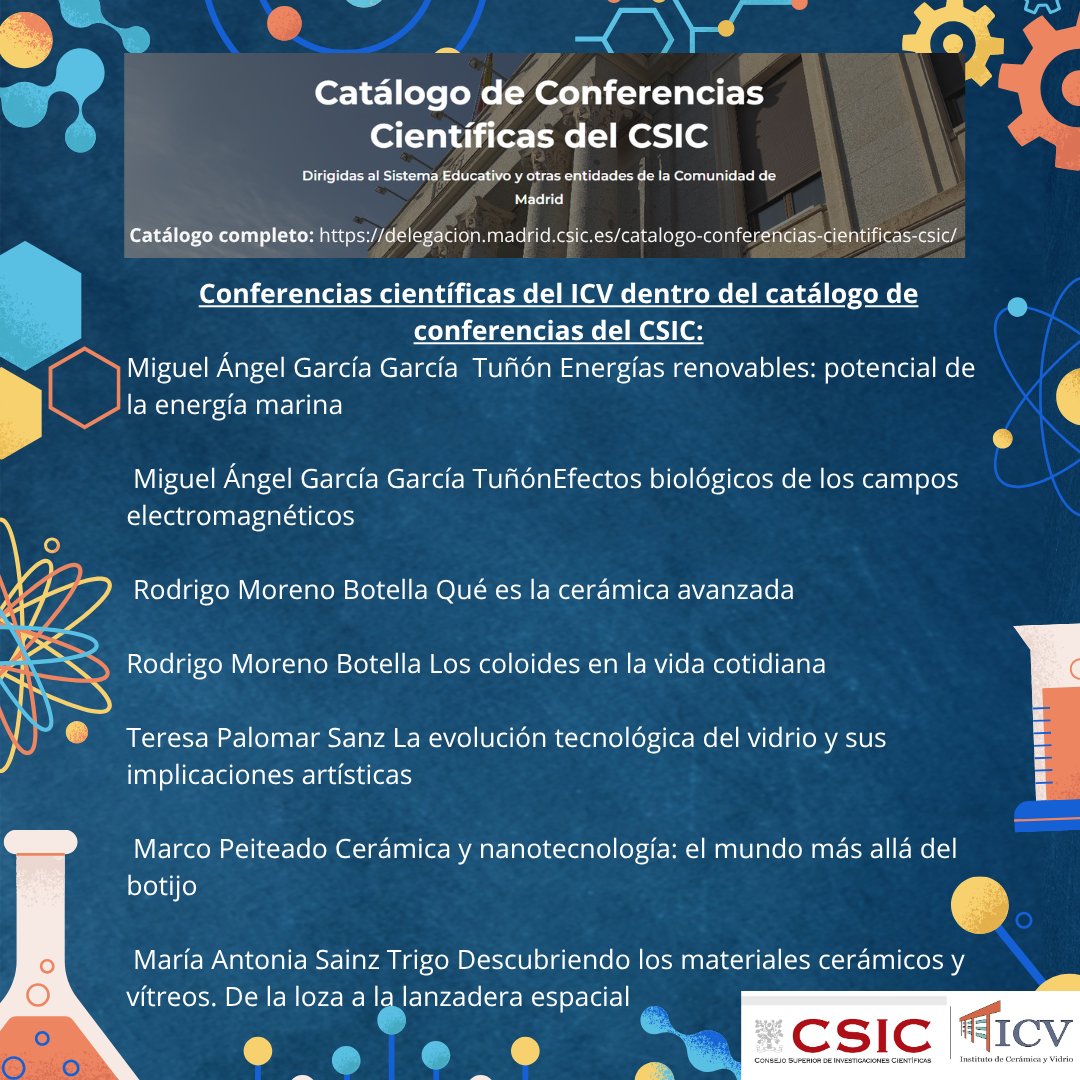 🎓🔬 El <a href="/icvcsic/">Instituto de Cerámica y Vidrio ICV-CSIC</a>  ofrece conferencias científicas para centros educativos y público general.
Temas: energía marina, cerámica avanzada, nanotecnología, vidrio, materiales espaciales y más.
📚 ¡Solicítalas aquí!
🔗 delegacion.madrid.csic.es/catalogo-confe…
<a href="/CSICdivulga/">CSIC Divulga</a> <a href="/CSIC/">CSIC</a> <a href="/DLGMA_CSIC/">Delegación Institucional del CSIC en Madrid</a>