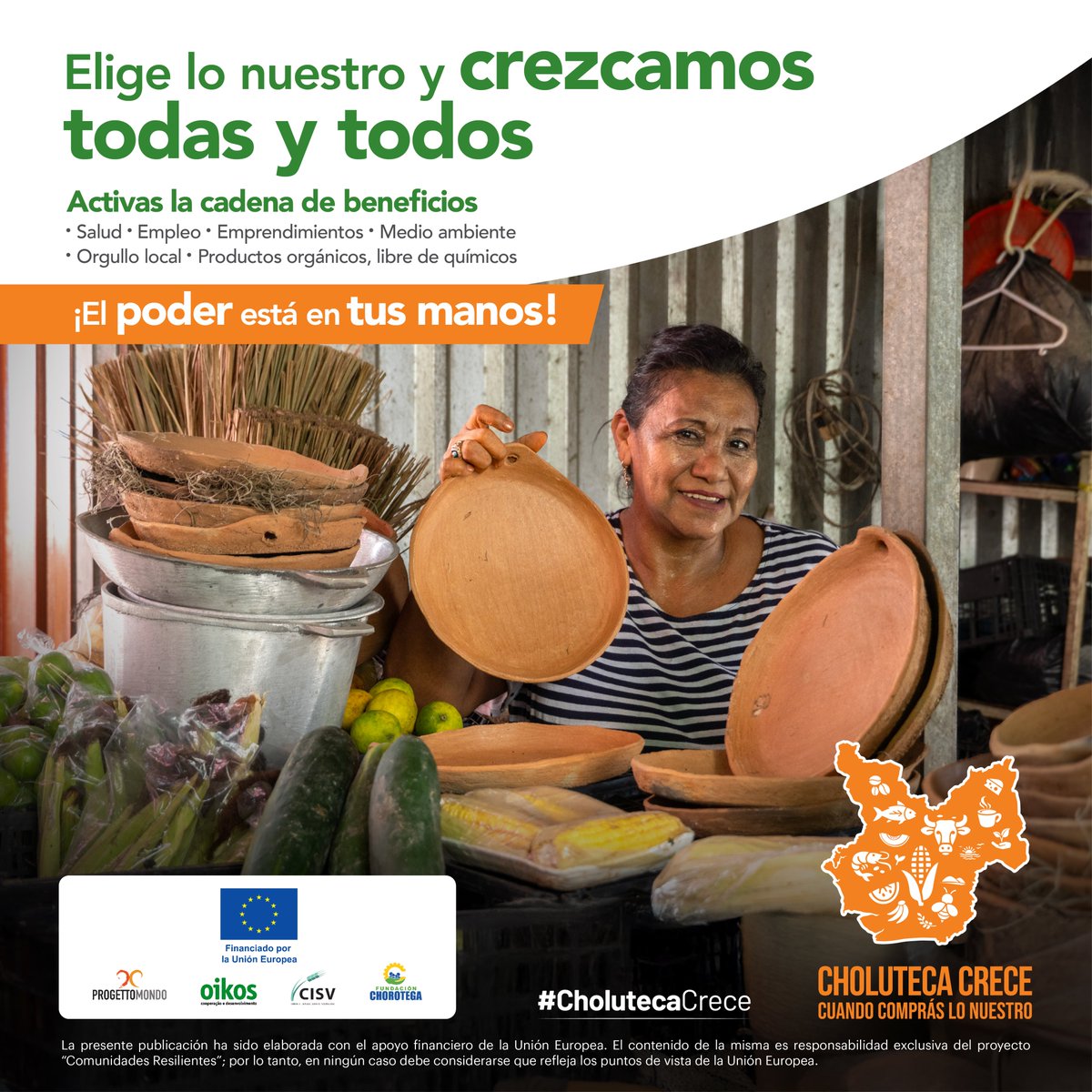 #Honduras | Comprar lo local también cuida el planeta. Una campaña del proyecto Comunidades Resilientes, con el apoyo financiero de la <a href="/UEenHonduras/">Unión Europea en Honduras</a>.  #CholutecaCrece
