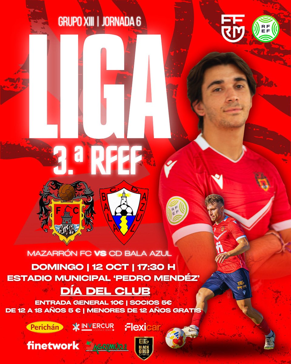 🔴🏆 𝐋𝐈𝐆𝐀 | 𝐓𝐄𝐑𝐂𝐄𝐑𝐀 𝐑𝐅𝐄𝐅

𝐄𝐋 𝐆𝐑𝐀𝐍 𝐃𝐄𝐑𝐁𝐈 𝐃𝐄 𝐌𝐀𝐙𝐀𝐑𝐑𝐎𝐍

JORNADA 6 🆚 <a href="/CDBalaAzul1948/">C.D. Bala Azul</a> 

🗓️ Domingo | 12 OCT
⏰ 17:30 H
🏟️ Estadio Municipal ‘Pedro Méndez’

#VamosMazarron #WeAreMazarron ❤️⚔️💙