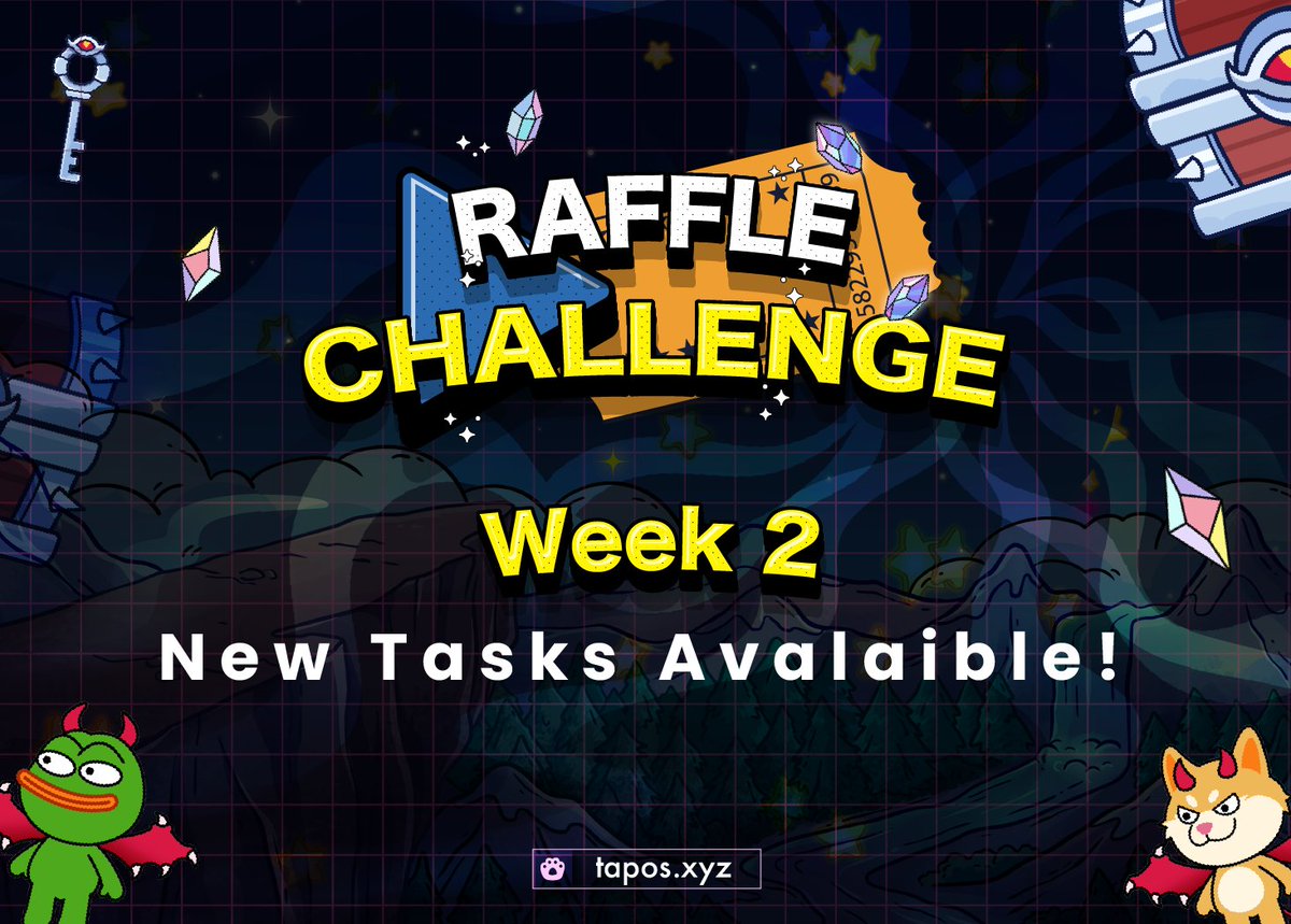 Kickstart the Raffle Challenge - Week 2 😼

New Social &amp; In-game tasks are available to all <a href="/taposcat/">Tapos 👆😼</a> fam to join and claim their spot on our $700 Prize Pool 🤞

Join In: tapos.xyz