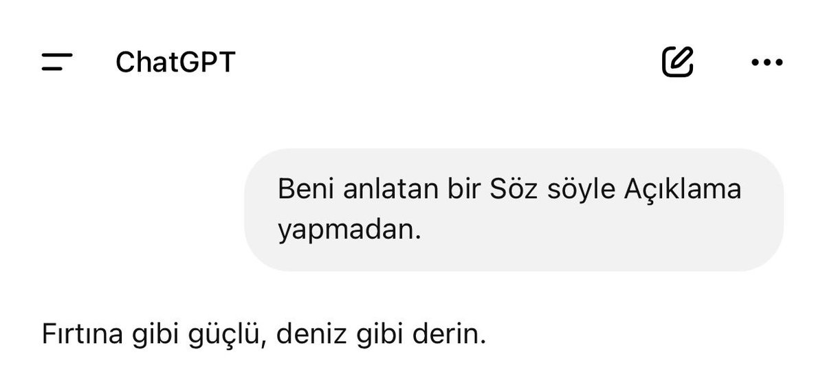 erhanbayrm_'s tweet photo. ChatGPT ; 

“ Fırtına gibi güçlü, Deniz gibi derin. „ https://t.co/FdDKLSTR1a
