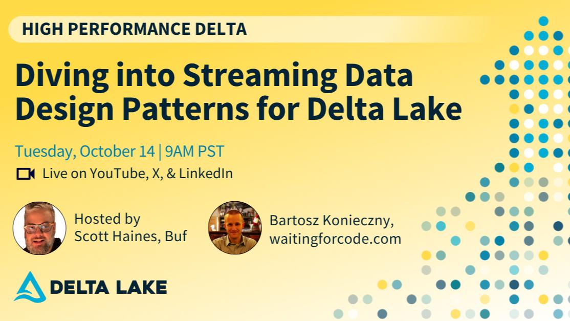 DeltaLakeOSS's tweet image. One week to go! 🥳 Curious how data engineering design patterns translate to Delta Lake, and how Delta fits into streaming architectures?

Join Scott Haines and Bartosz Konieczny for a practical walkthrough of the patterns, features, and best practices powering reliable streaming…