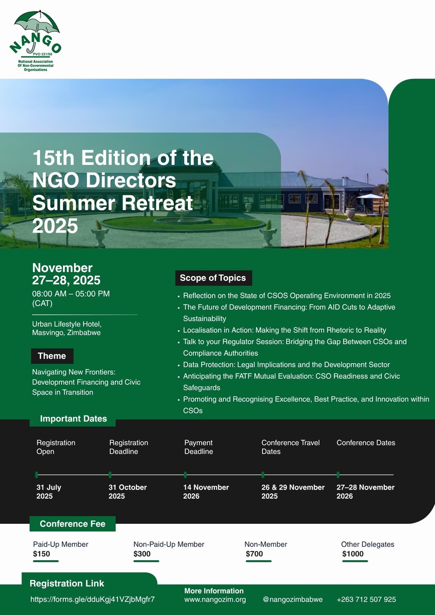 nangozimbabwe's tweet image. ⏳ Deadline Approaching – Register Now!

We are excited to announce the 15th Edition of the Annual NGO Directors Summer Retreat. This premier leadership conference brings together NGO executives and thought leaders to reflect, strategise, and strengthen collective action.

📅…