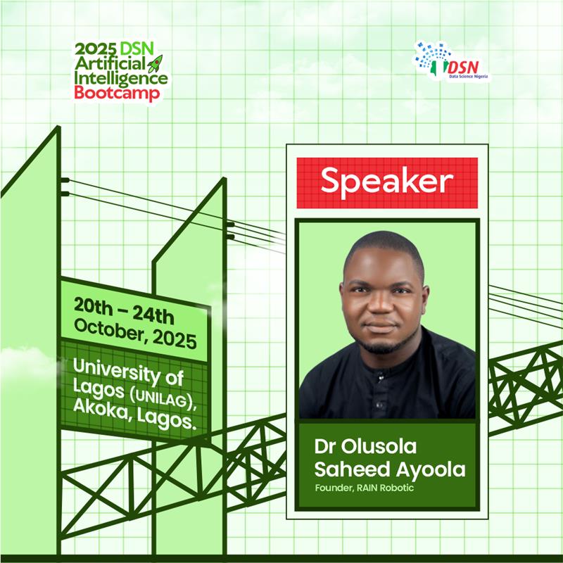 dsn_ai_network's tweet image. When you hear of a mind that dreams in code and builds in steel, you’re likely hearing about Dr. Olusola Sayeed Ayoola. He is the Founder and CEO of Robotics and Artificial Intelligence Nigeria (@RAINigeria), a hub where bold ideas in AI and robotics take life across Africa.

Dr.…