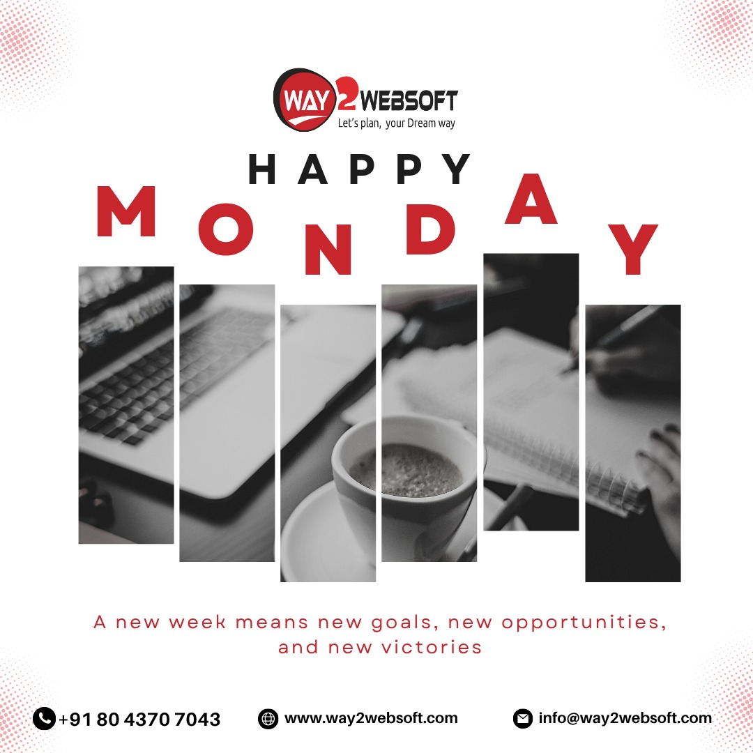 way2websoft's tweet image. Happy Monday

Happy Monday! Start your week with fresh energy, new opportunities, and endless possibilities. Let’s make this week productive and successful together!

Visit: way2websoft.com   
Email: info@way2websoft.com  
 Contact: +91 80 4370 7043
  #way2websoft