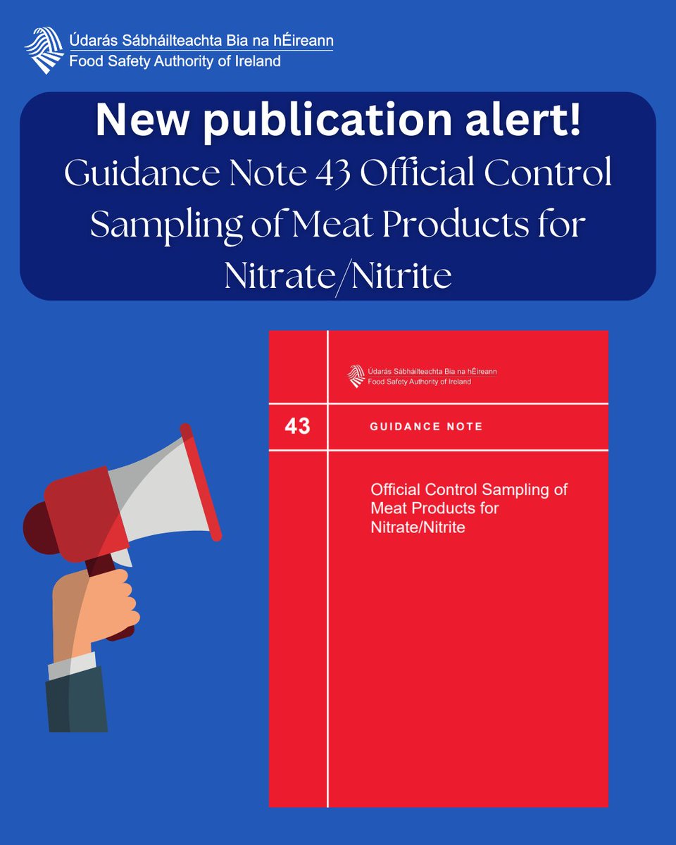 FSAIinfo's tweet image. 📢 New Publication Alert
The FSAI has published Guidance Note No. 43: Official Control Sampling of Meat Products for Nitrate/Nitrite.

🔗 Read the full Guidance Note: ow.ly/QJMm50X7Q5a

#FoodSafety #FSAI #GuidanceNote #FoodRegulation