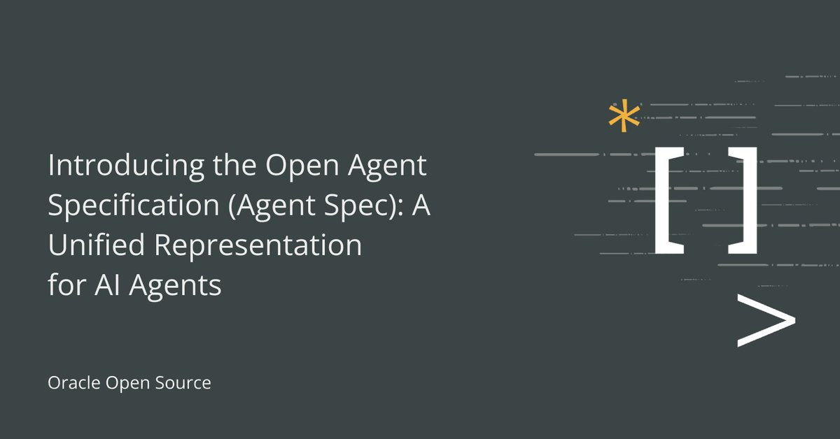 OracleOSS's tweet image. Introducing the Open Agent Specification (Agent Spec): A Unified Representation for AI Agents.
Agent Spec is a framework-agnostic declarative language for defining agentic systems.
Learn more: blogs.oracle.com/ai-and-datasci…
#AI #AIAgents #OracleOSS
