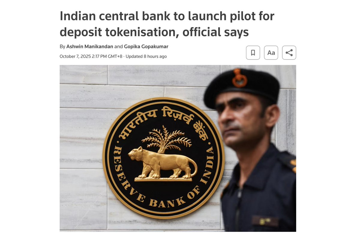 🌟RBI will pilot tokenized deposits on Oct 8, built on its wholesale CBDC rail with select banks; money-market instruments may follow. A major step for regulated RWAs.

印度央行将于 10/8 启动「代币化存款」试点，基于批发型