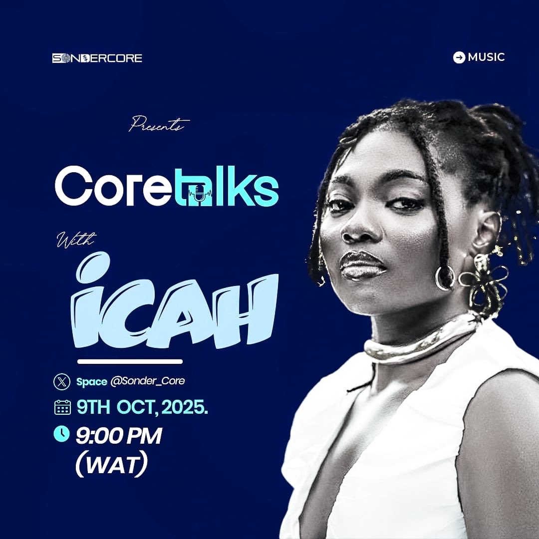 DiabloChaze's tweet image. This week on #CoreTalks, @Sonder_Core will be spotlighting a voice you can’t ignore.. ICÁH 🔥✨.
Join them as she shares her journey, sound, and soul with the SonderCore family. 🚀🎶
🗓 9th Oct, 2025
⏰ 9:00 PM 
📍 Space: @Sonder_Core

Kindly use the link below to set a reminder