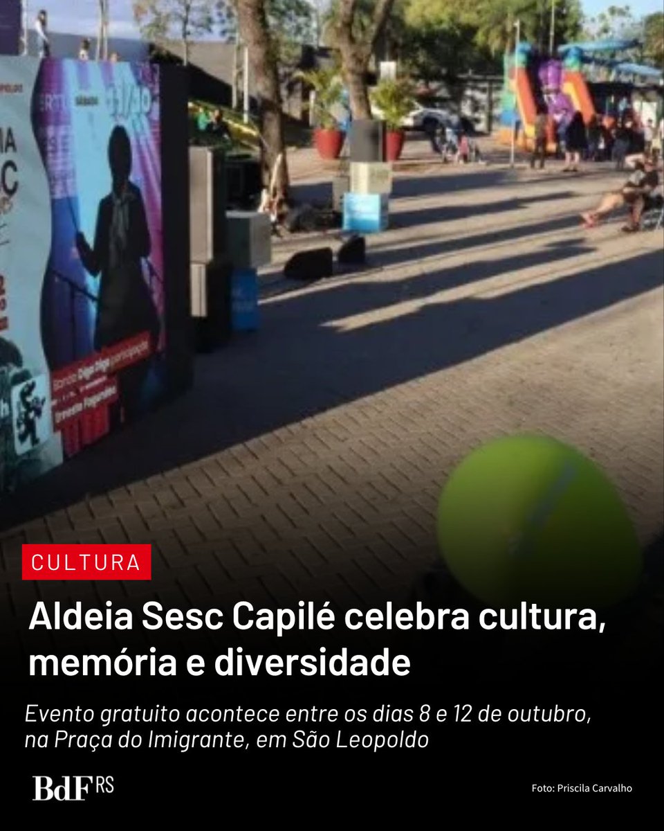 👁️ CULTURA
Aldeia Sesc Capilé celebra cultura, memória e diversidade em São Leopoldo  

Evento gratuito acontece entre os dias 8 e 12 de outubro, na Praça do Imigrante 

📱 Leia no Brasil de Fato: tinyurl.com/yrs9nsby