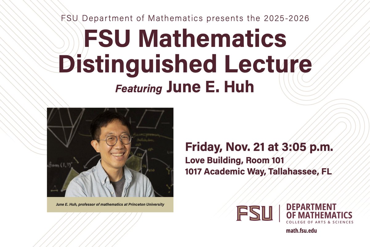 FSUartssciences's tweet image. Mark your calendars! 🗓️ June E. Huh, a @Princeton professor and recipient of the 2022 Fields Medal — one of the highest distinctions in mathematics — will deliver the 2025-2026 FSU Mathematics Distinguished Lecture, titled &quot;Projection areas of 4-dimensional convex bodies.&quot;

The…