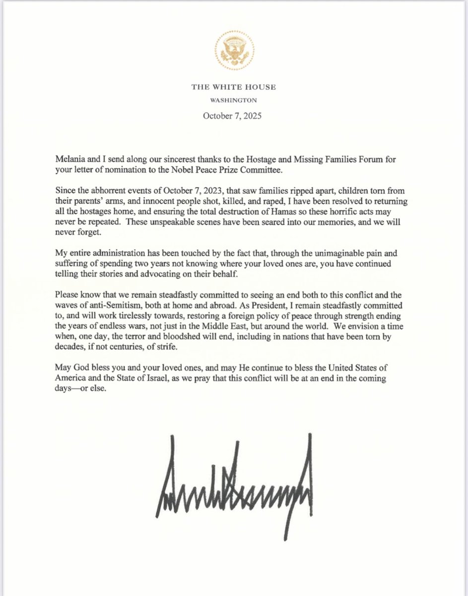 Et la réponse express de Donald Trump à l’appui de sa candidature au Nobel : « Melanie et moi adressons nos plus sincères remerciements au Forum des familles d’otages pour votre lettre de nomination au Comité du prix Nobel de la paix »