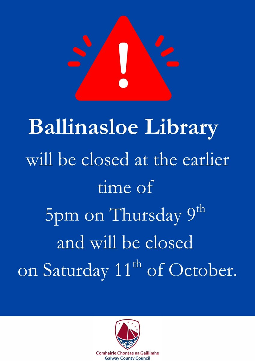 EDBallinasloe's tweet image. Please note the following changes to our opening hours this week:
Thursday, October 9th – Closing early at 5 PM
Saturday, October 11th – Closed all day
#BallinasloeLibrary #LibraryHours #GalwayCountyCouncil #libraryupdate