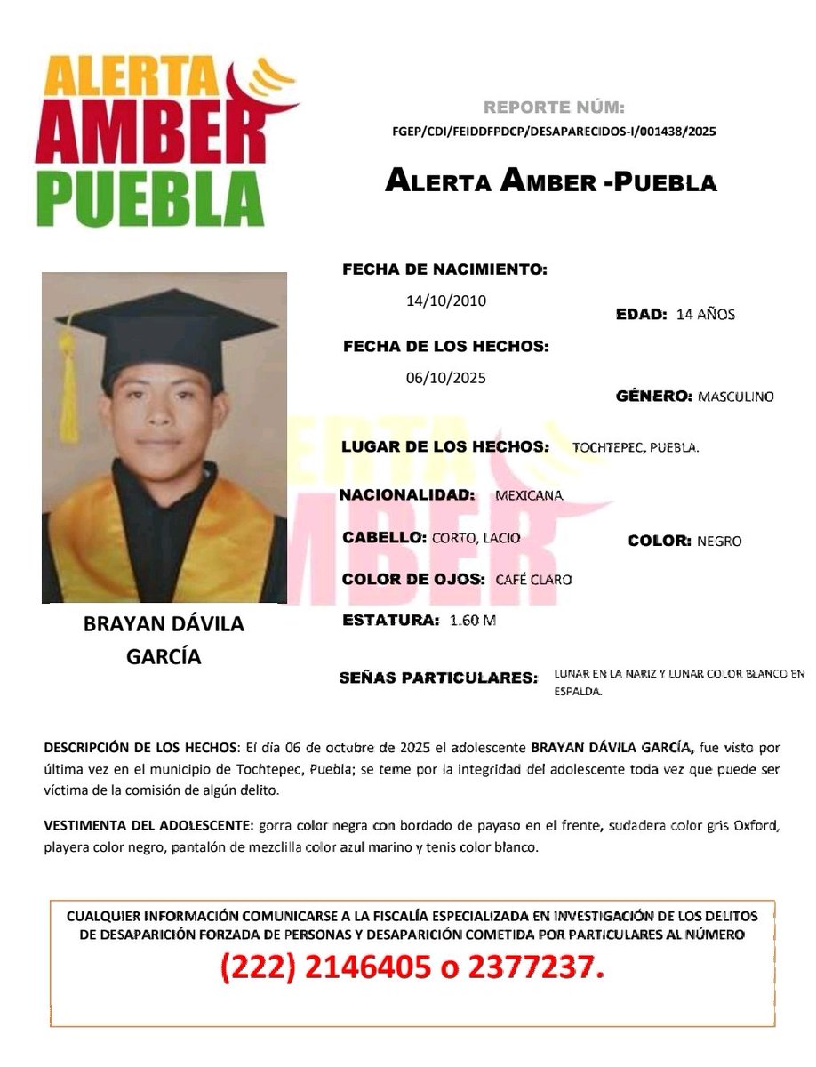 #AlertaAmber | Solicitamos su apoyo para la búsqueda y localización del adolescente BRAYAN DÁVILA GARCÍA, de 14 años de edad.    

Fue visto por última vez en el municipio de Tochtepec, Puebla.
