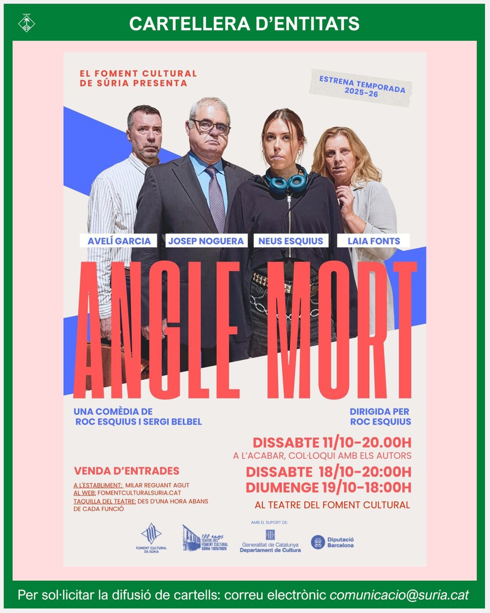 CARTELLERA D'ENTITATS: Estrena de la temporada teatral del Foment Cultural amb l'obra 'Angle mort' de Roc Esquius i Sergi Belbel.
Dies 11, 18 i 19 d'octubre. Teatre del Foment Cultural.
Després de la representació del dissabte 11, col·loqui amb els autors.
suria.cat/fomentcultural…