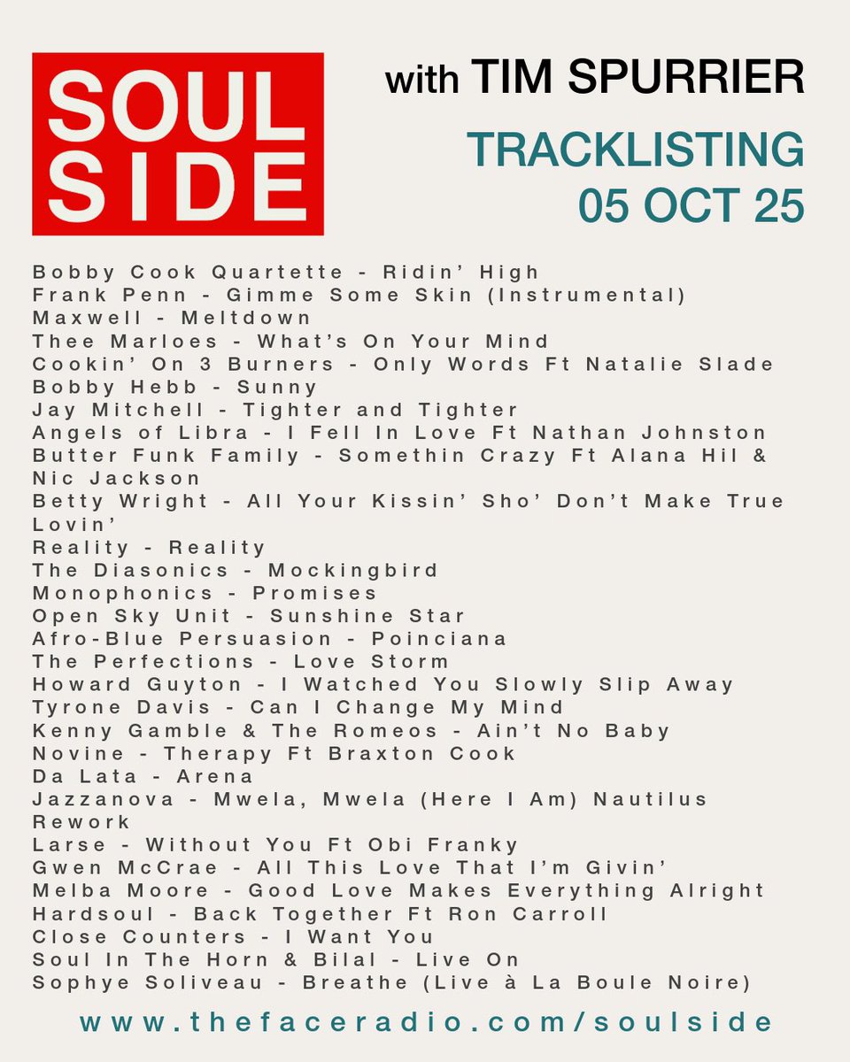 Tim lifts the needle and the mood with a show that’s ridin’ high — two hours of deep soul, funk, jazz, R&amp;B, and nu-soul grooves.
Old favourites, fresh cuts, and crate-dug rarities all in the mix.

🎧 Listen live or catch up:
👉 thefaceradio.com/soulside/
👉 totallywiredradio.com/tim-spurrier/