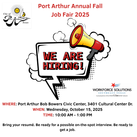 PortArthur_TX's tweet photo. Port Arthur Annual Fall Job Fair 2025

The City of Port Arthur Human Resources Department, in conjunction with other proud sponsors, invites all job seekers to attend the 2025 Annual Port Arthur Fall Job Fair!

WHERE: Port Arthur Bob Bowers Civic Center, 3401 Cultural Center Drive
WHEN: Wednesday, October 15, 2025
TIME: 10:00 AM - 1:00 PM

Bring your resumé. Be ready for a possible on-the-spot interview. Be ready to get a job.

For more information, please view the "Employment Opportunities" on the Port Arthur website, or contact the Human Resources Department at (409) 983-8211.

https://t.co/W9Wxwbjp0X